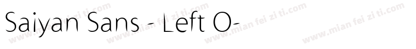 Saiyan Sans - Left O字体转换